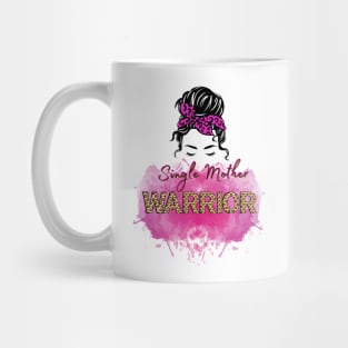 Single Mother Warrior Mug